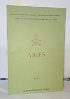 Aries - Association Pour La Recherche Et L'Information Sur L'Esoterisme N°6 - Geheimleer