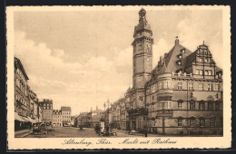 AK Altenburg /Th., Markt Mit Rathaus  - Altenburg
