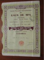 FRANCE-BELGIQUE , STE FRANCAISE DES EAUX DE SPA - ACTION DE 100 FRS - LILLE 1927 - Andere & Zonder Classificatie