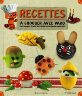 Recettes à Croquer Avec Pako - Other & Unclassified