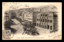 ALGERIE - ALGER - PLACE DU THEATRE ET LA RUE DUMONT-D'URVILLE - Algiers