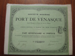 FRANCE-ESPAGNE , STE MINIEREDU PORT DE VENASQUE - PART BENEFICIAIRE - PARIS - Other & Unclassified