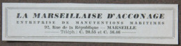 Publicité : La Marseillaise D'Acconage, Entreprise De Manutentions Maritimes, Marseille, 1951 - Advertising