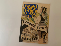 A25 -Franche-Comté Très Belle Cpa Avec Drapeau Illustrateur Maurice Toussaint - Franche-Comté