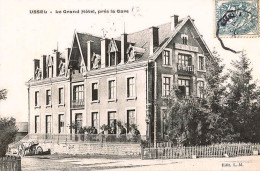 19. CORREZE - USSEL. Le Grand Hôtel Près De La Gare. - Ussel