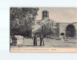 ARLES : Ancienne Eglise Saint-Honorat - état - Arles