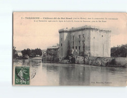 TARASCON : Château Dit Du Roi René - état - Tarascon