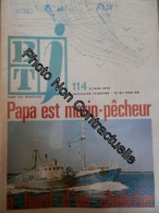 Btj Bibliothèque De Travail Junior : N° 114 : Papa Est Marin-Pêcheur (Pédagogie Freinet Pour Le Travail Libre Des Enfant - Unclassified