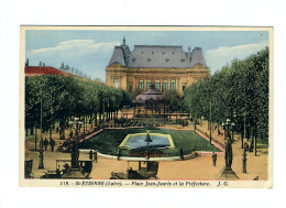 SAINT-ÉTIENNE - Place Jean-Jaurès Et La Préfecture - Saint Etienne