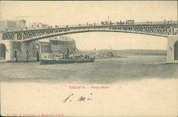 TARANTO - PONTE CHIUSO - EDIZIONE VIERBUCHER - SPEDITA 1900  (20826) - Taranto