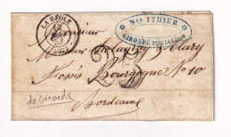 Lettre 1851 La Réole Maréchal Ithier Pour Bordeaux Holagray Et Alary Gironde Maréchal Ithier Taxe Double Trait 25c - 1849-1876: Klassik