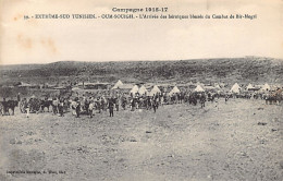 Campagne De Tunisie 1915-1917 - OUM SOUIGH - L'arrivée Des Héroïques Blessés Du Combat De Bir-Mogri - Ed. A. Muzi 39 - Tunisie