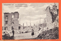 30945 / LONGWY-HAUT 54-Meurthe Moselle Nach Der Beschiessung Après Le Bombardement 1914 Guerre 14-1918 CpaWW1 - Longwy