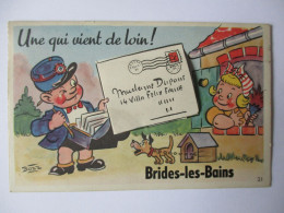 Carte A Systeme (10 Vues)...Brides-les-Bains...(savoie)...une Qui Vient De Loin...illustrateur Bozz... - Brides Les Bains