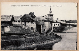 30765 / ⭐ ◉ LYON Rhone Exposition Internationale 1914 Village ALPIN Et La Passerelle  - Lyon 1