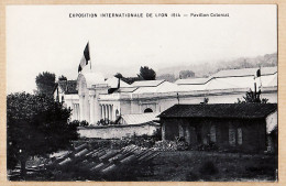 30767 / ⭐ ◉ LYON Rhone Exposition Internationale 1914 Pavillon Colonial - Lyon 1