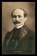 ECRIVAINS - EDMOND ROSTAND (1868-1918) DRAMATURGE FRANCAIS NE A MARSEILLE - Schrijvers
