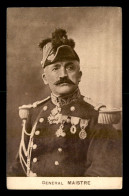 GUERRE 14/18 - LE GENERAL MAISTRE - War 1914-18