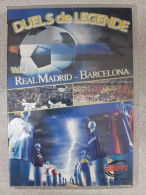Duels De Légende Vol.4 : Real Madrid / Barcelona - Autres & Non Classés