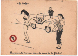 Humour : Illustration - P. Daries : " En Code " : Pin-up - Automobile : Défense De Tourner Dans Le Sens De La Flèche ! - Humor