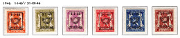PRE547/552 MNH** 1946 - Klein Staatswapen Opdruk Type D - REEKS 30 - Typo Precancels 1936-51 (Small Seal Of The State)