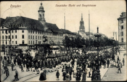 CPA Dresden Neustadt, Markt, Hauptstraße, Parade, Denkmal - Sonstige & Ohne Zuordnung
