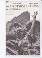 PUBLICITE : "Le Triomphe De La Marseillaise" Par Louis De Joantho - Librairie Plon - Très Bon état - Advertising
