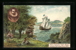 Künstler-AK Henry Hudsons Half Moon, Discovery Of The Hudson River, 1609  - Personajes Históricos
