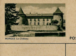 Carte Illustrée Neuve N° 182. Vue: 0257 - MORGES Le Château -  ( N° Zumstein 2009) - Postwaardestukken