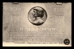 JEANNE D'ARC - VAUCOULEURS (MEUSE) - PLAQUE COMMEMORATIVE - Famous Ladies