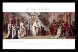 JEANNE D'ARC - TABLEAU LIONEL ROYER A LA BASILIQUE DE DOMREMY - DERNIERE COMMUNION - Famous Ladies