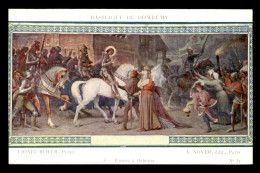 JEANNE D'ARC - TABLEAU DE LIONEL ROYER  A LA BASILIQUE DE DOMREMY  - ENTREE A ORLEANS - Femmes Célèbres