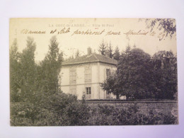 2024 - 1873  LA CÔTE-SAINT-ANDRE  (Isère)  :  VILLA  SAINT-PAUL   1916   XXX - La Côte-Saint-André