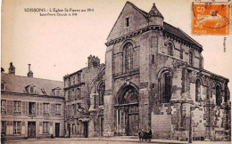 02 - Aisne -  SOISSONS -  L église Saint Pierre En 1914 - Soissons