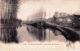 02 - Aisne -  LA FERTE MILON - Le Canal De  L Ourcq - Autres & Non Classés