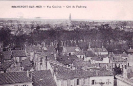 17 - Charente Maritime -  ROCHEFORT Sur MER -  Vue Generale -  Coté Du Faubourg - Rochefort
