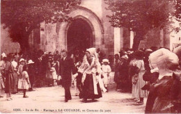 17 - Charente Maritime -  ILE De RE - Mariage A La Couarde En Costume Du Pays - Ile De Ré
