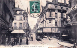 21 - Cote D Or -  DIJON -  Le Coin Du Miroir Et La Rue De La Liberté - Dijon