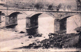 12 - Aveyron -   LE TRUEL - Le Pont Sur Le Tarn - Sonstige & Ohne Zuordnung