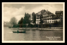 SUISSE - GUNTEN AM THUNERSEE - HOTEL DU LAC - Other & Unclassified