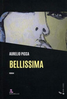 Bellissima - Other & Unclassified