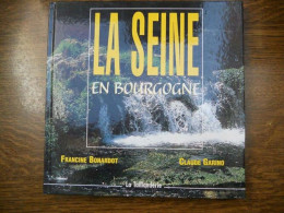 Claude Garino La Seine En Bourgogne La Taillanderie - Other & Unclassified