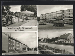 AK Dürrröhrsdorf-Dittersbach /Kr. Sebnitz, Hauptstrasse, Ernst-Thälmann-Oberschule Und Kindergarten  - Sebnitz