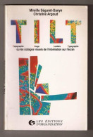 Tilt Topographie Image Lumiere Typographie Ou Les Codages Visuels De L'information Sur Ecran - Autres & Non Classés