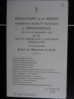 Résolutions De La Mission Prêchée... à Froidchapelle Par Les RR.PP. Castelain Et Laduron Jubilé De A.Dupuis Curé /7/ - Images Religieuses