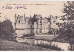 SAINT MARTIN DU TERTRE                         Chateau De Franconville . Cote Nord - Saint-Martin-du-Tertre