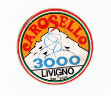 Carosello Livigno 3000  Ø  Cm 9  ADESIVO STICKER  NEW ORIGINAL - Stickers