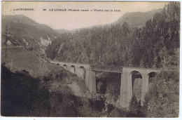 CANTAL - LE LIORAN - ( Versant Ouest ) - Viaduc Sur La Cère - N° 86 - Other & Unclassified