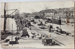 CPA Circulé 1914 , Boulogne Sur Mer (Pas De Calais) - Le Quai Chanzy  (109) - Boulogne Sur Mer