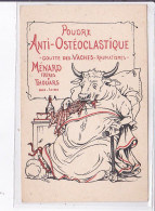 PUBLICITE : Poudre Anti-Ostéoclastique MENARD Frères à Thouars (Deux Sevres) - Très Bon état - Advertising